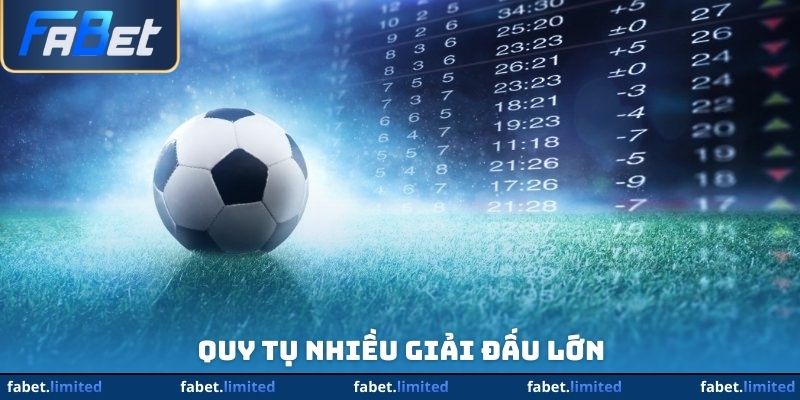 Quy tụ nhiều giải đấu lớn