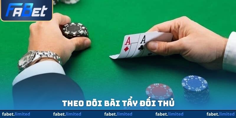 Theo dõi bài tẩy đối thủ